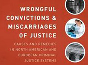 Wrongful Convictions and Miscarriages of Justice