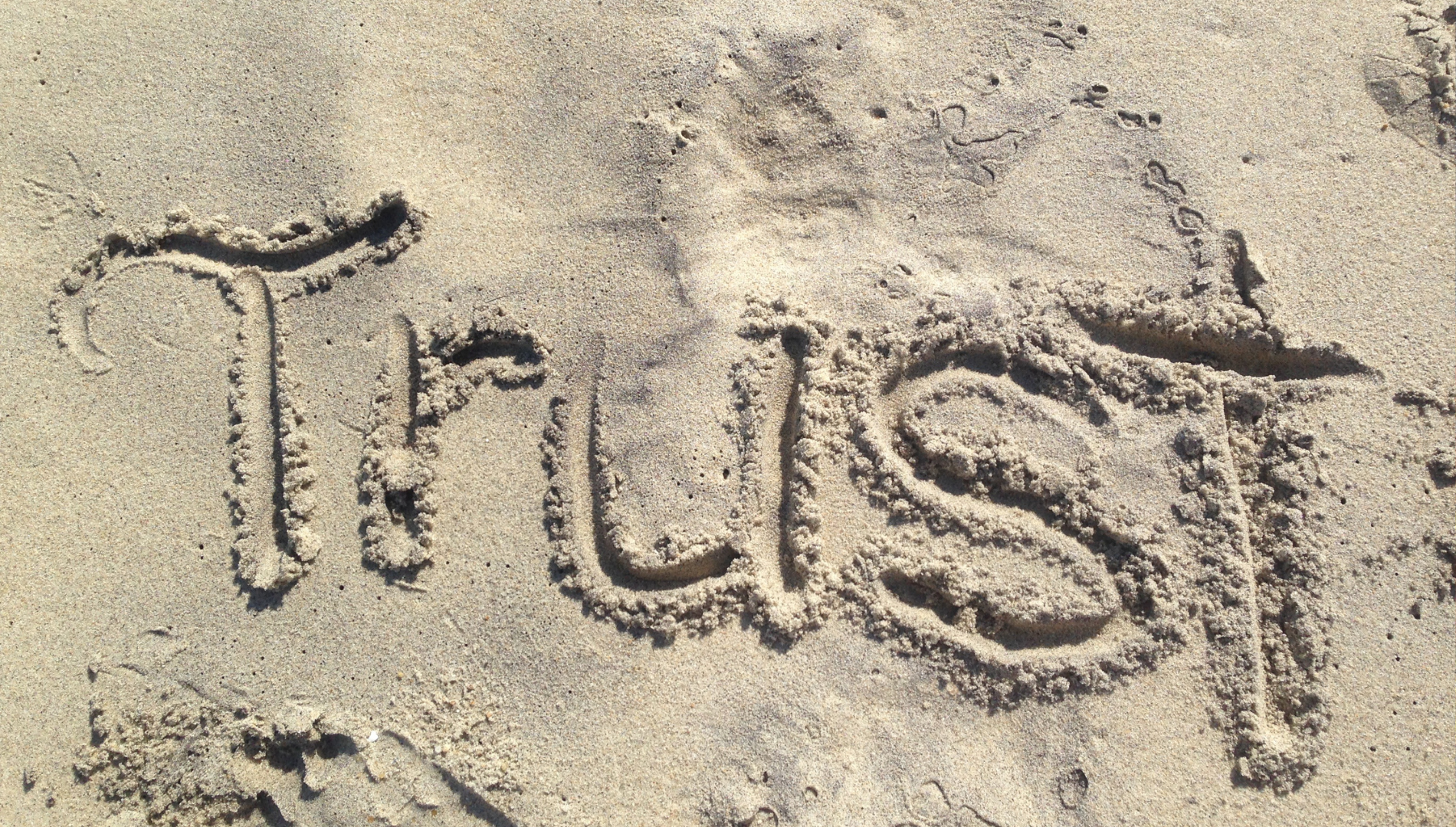 Trust written in the sand