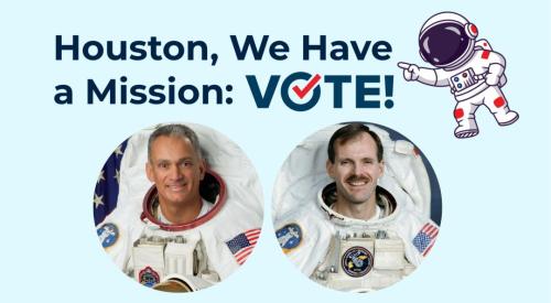 This is part of the flier for the Astronauts for America event "Houston, We Have a Mission: VOTE!"